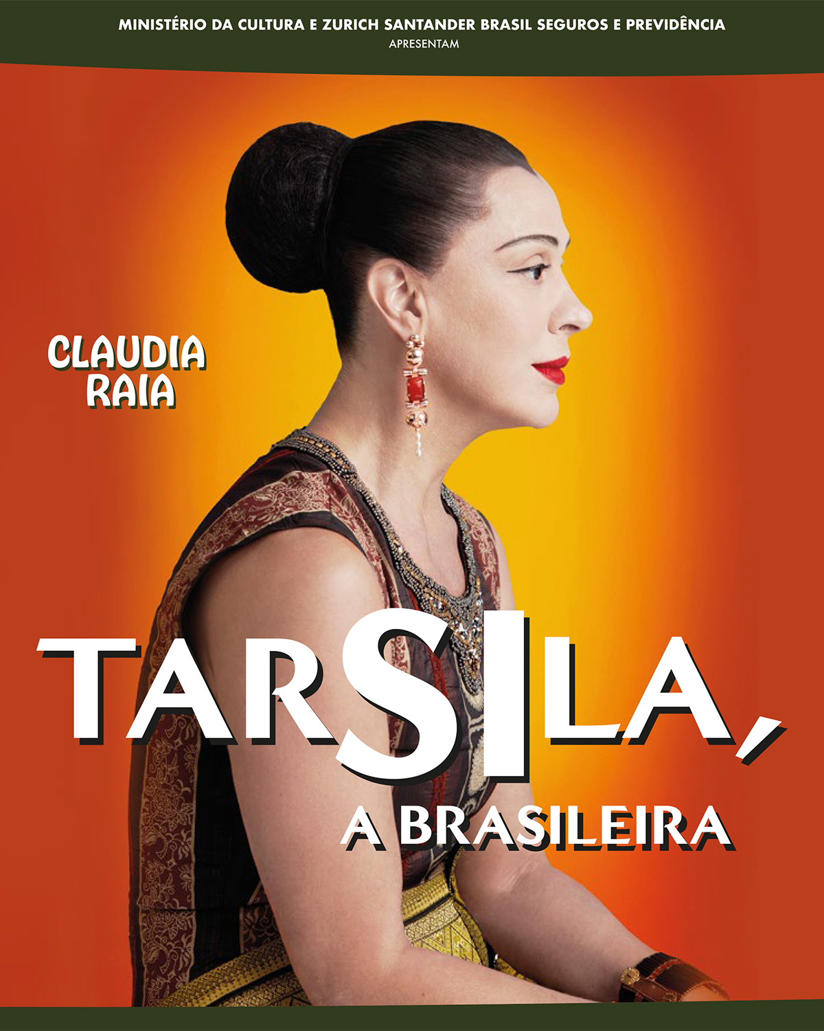 Claudia Raia “Tasila a Brasileira”